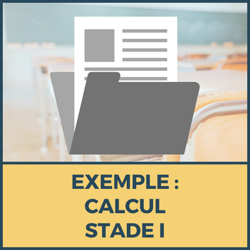 Exemple : Calcul Stade 1