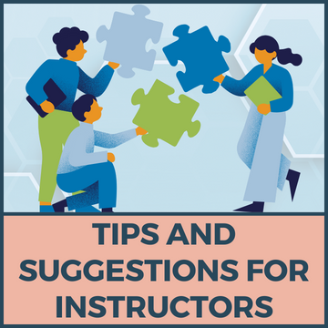 Tips and Suggestions for Instructors