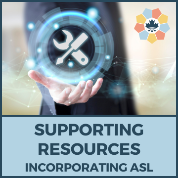 Supporting resources incorporating ASL